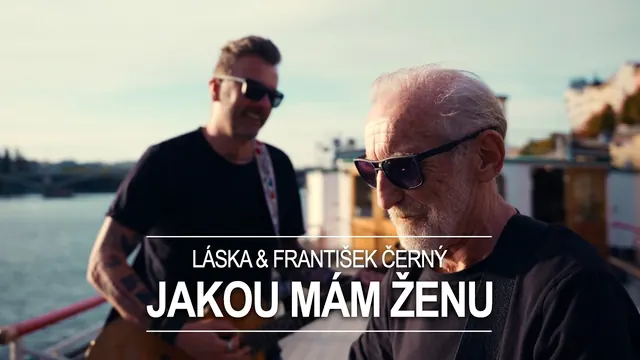 Náhled videoklipu: Láska & František Černý — Jakou mám ženu